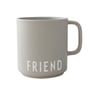 Design Letters - AJ Favourite Porcelain mug with handle, Friend / cool gray