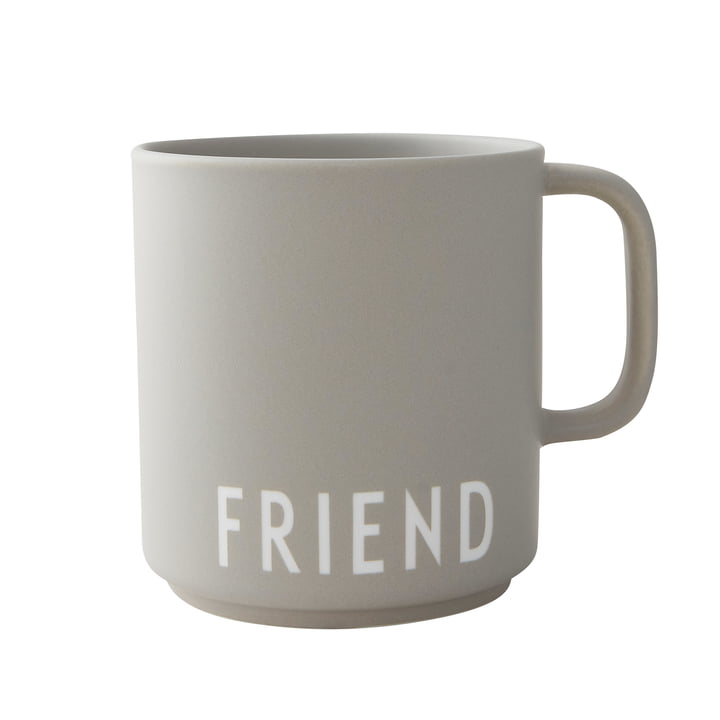 AJ Favourite Porcelain mug with handle, Friend in cool gray by Design Letters