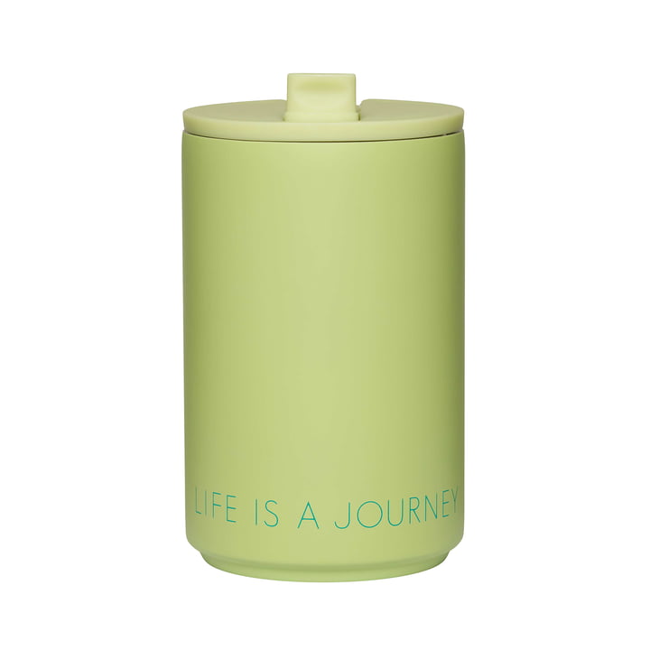 Thermo Cup from Design Letters in the version Life Is A Journey Take Me Along / green pale